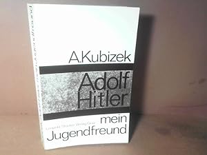 Seller image for Adolf Hitler - Mein Jugendfreund. Ein authentisches Dokument mit neuen Bildern. for sale by Antiquariat Deinbacher
