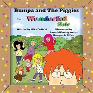 Seller image for Bumpa and the Piggies Wonderful Hair: Wonderful Hair for sale by GreatBookPrices