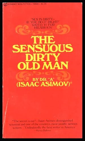 Image du vendeur pour THE SENSUOUS DIRTY OLD MAN mis en vente par W. Fraser Sandercombe