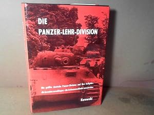 Die Panzer- Lehr- Division, Die größte deutsche Panzer-Division und ihre Aufgabe: Die Invasion ze...