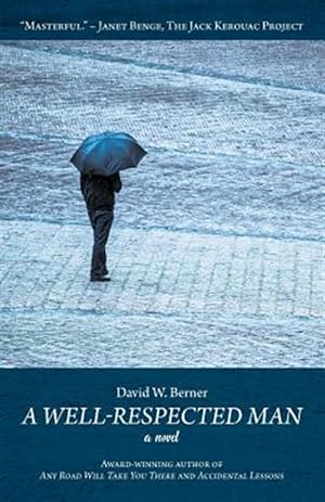 Immagine del venditore per A Well-Respected Man: a novel venduto da GreatBookPrices