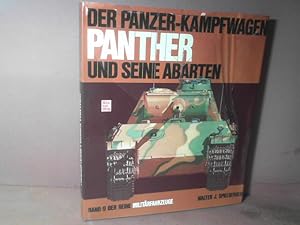 Bild des Verkufers fr Die Panzerkampfwagen Panther und seine Abarten. (= Militrfahrzeuge, Band 9). zum Verkauf von Antiquariat Deinbacher