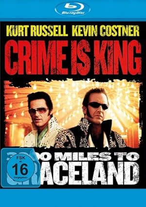 Crime is King - 3000 Miles to Graceland