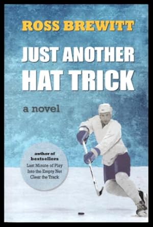 Imagen del vendedor de JUST ANOTHER HAT TRICK - A Novel a la venta por W. Fraser Sandercombe