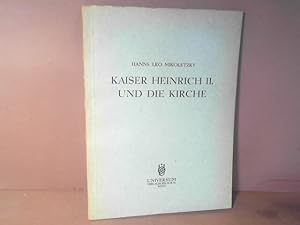 Kaiser Heinrich der II und die Kirche. (= Veröffentlichungen des Instituts für österreichische Ge...