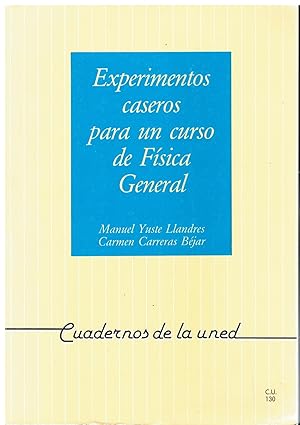 Seller image for EXPERIMENTOS CASEROS PARA UN CURSO DE FSICA GENERAL. for sale by angeles sancha libros