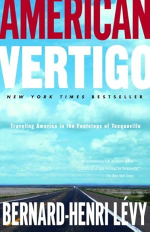 Seller image for American Vertigo : Traveling America in the Footsteps of Tocqueville for sale by GreatBookPrices