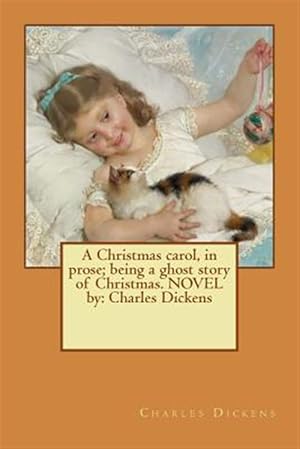 Bild des Verkufers fr Christmas Carol, in Prose : Being a Ghost Story of Christmas zum Verkauf von GreatBookPrices