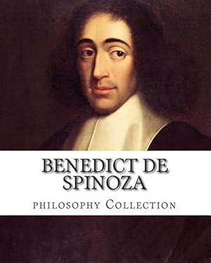 Seller image for Benedict De Spinoza, Philosophy Collection for sale by GreatBookPrices