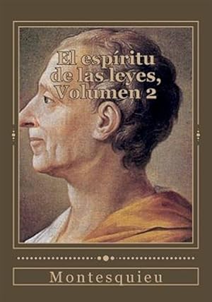 Imagen del vendedor de El Espritu de Las Leyes, Volumen 2 -Language: spanish a la venta por GreatBookPrices