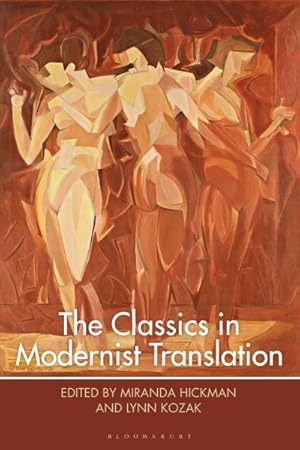 Imagen del vendedor de Classics in Modernist Translation a la venta por GreatBookPrices