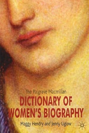 Bild des Verkufers fr Palgrave Macmillan Dictionary Of Women's Biography zum Verkauf von GreatBookPrices