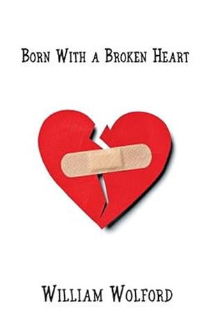 Imagen del vendedor de Born With a Broken Heart a la venta por GreatBookPrices
