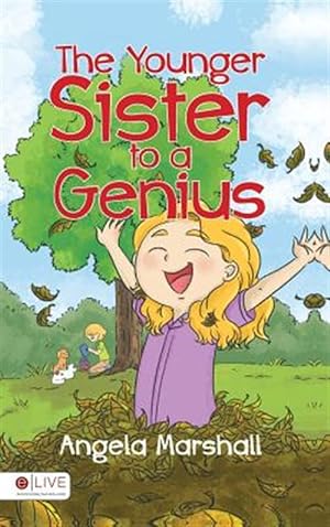 Bild des Verkufers fr The Younger Sister to a Genius zum Verkauf von GreatBookPrices