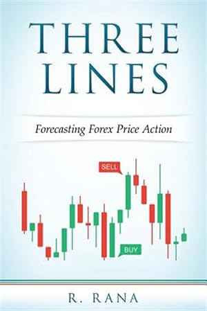 Bild des Verkufers fr Three Lines Forecasting Forex Price Action zum Verkauf von GreatBookPrices