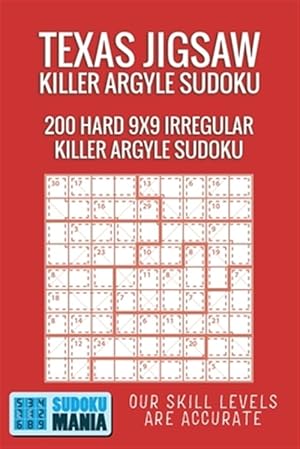 Seller image for Texas Jigsaw Killer Argyle Sudoku: 200 Hard 9x9 Irregular Killer Argyle Sudoku for sale by GreatBookPrices