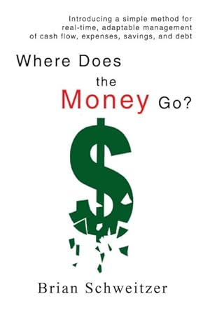 Image du vendeur pour Where Does the Money Go?:introducing a S mis en vente par GreatBookPrices