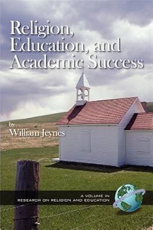 Bild des Verkufers fr Religion, Education, and Academic Success zum Verkauf von GreatBookPrices