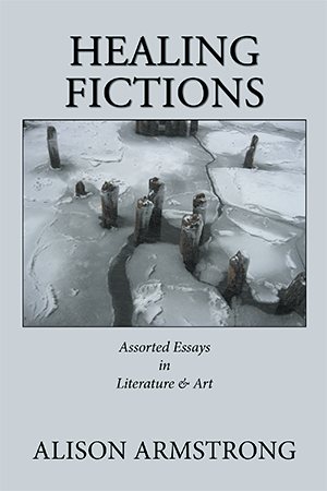 Seller image for Healing Fictions : Assorted Essays on Literature & Art for sale by GreatBookPrices