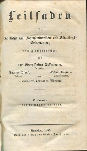 Immagine del venditore per Leitfaden fr Schullehrlinge, Schulseminaristen und Schuldienst-Exspectanten venduto da PRISCA