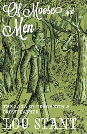 Imagen del vendedor de Of Moose and Men a la venta por GreatBookPrices