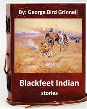 Seller image for Blackfeet Indian Stories for sale by GreatBookPrices