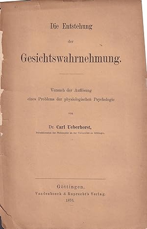 Seller image for Die Entstehung der Gesichtswahrnehmungen Versuch der Auflsung eines Problems der physiologischen Psychologie, for sale by PRISCA