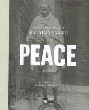 Bild des Verkufers fr Peace: The Words and Inspiration of Mahatma Gandhi (Me-We) zum Verkauf von WeBuyBooks