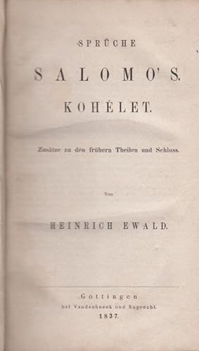 Seller image for Die poetischen Bcher des Alten Bundes / Thl. 4, Sprche Salomo?s : Kohlet : Zustze zu den frhern Theilen und Schluss. for sale by PRISCA