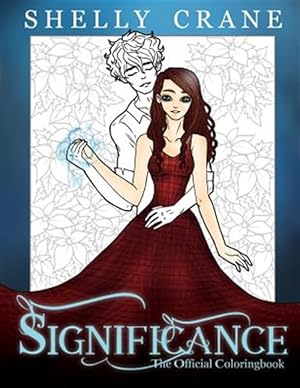 Image du vendeur pour Significance : The Official Coloring Book mis en vente par GreatBookPrices