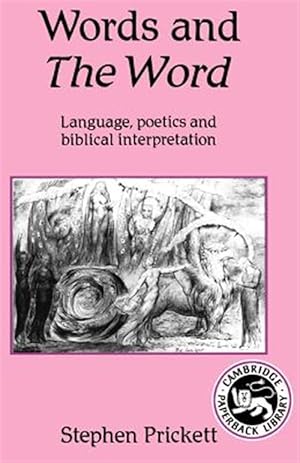 Seller image for Words and the Word : Language, Poetics, and Biblical Interpretation for sale by GreatBookPrices