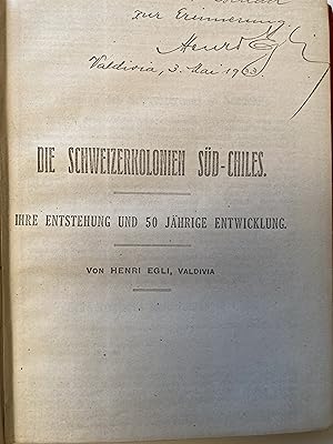 Die schweizerkolonien Süd-Chiles. Ihre Entstehung und 50 jährige Entwicklund.