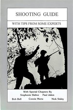 Imagen del vendedor de Shooting Guide : Firearm Safety a la venta por GreatBookPrices