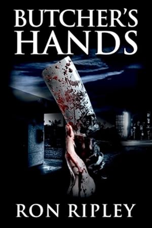 Imagen del vendedor de Butcher's Hands: Supernatural Horror with Scary Ghosts & Haunted Houses a la venta por GreatBookPrices