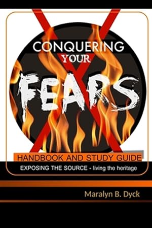 Seller image for Conquering Your Fears : Handbook and Study Guide for sale by GreatBookPrices