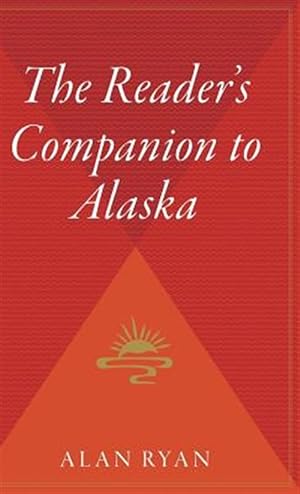 Seller image for Reader's Companion to Alaska for sale by GreatBookPrices