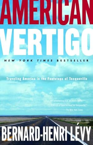 Immagine del venditore per American Vertigo : Traveling America in the Footsteps of Tocqueville venduto da GreatBookPrices