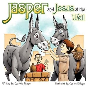 Seller image for Jasper and Jesus at the Well for sale by GreatBookPrices