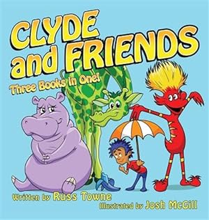 Bild des Verkufers fr Clyde and Friends: Three Books in One! zum Verkauf von GreatBookPrices