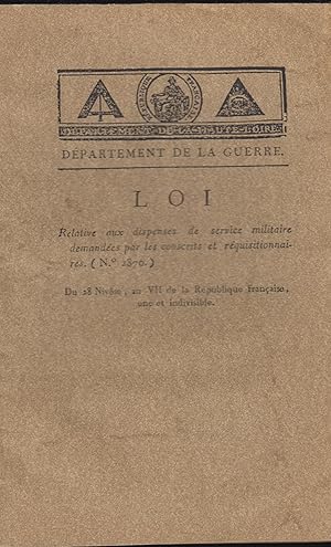 Seller image for Loi relative aux dispenses de service militaire demandes par les conscrits et rquisitionnaires, du 28 nivse an 7. for sale by PRISCA