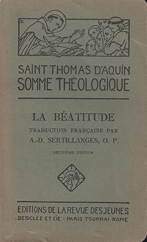 Imagen del vendedor de Saint Thomas d'Aquin Somme thologique : La fin dernire ou la batitude. a la venta por PRISCA