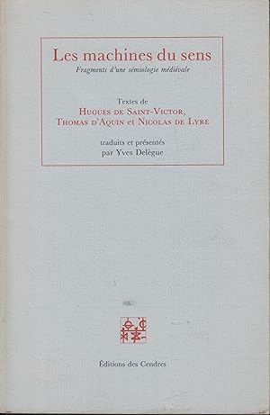 Immagine del venditore per Les machines du sens - Fragments d'une smiologie mdivale venduto da PRISCA