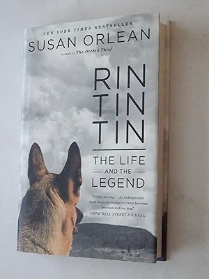 Seller image for Rin Tin Tin: The Life And The Legend for sale by Powdersmoke Pulps