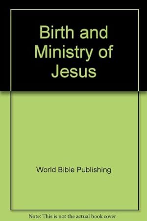 Bild des Verkufers fr Birth and Ministry of Jesus zum Verkauf von WeBuyBooks