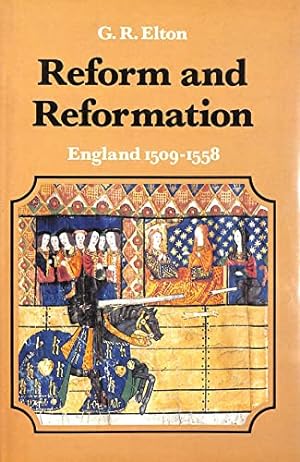 Bild des Verkufers fr Reform and Reformation: England, 1509-58 zum Verkauf von WeBuyBooks