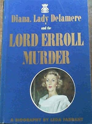 Bild des Verkufers fr Diana, Lady Delamere and the Lord Errol Murder zum Verkauf von WeBuyBooks