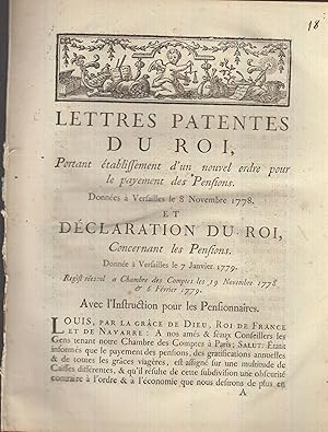 Seller image for Lettres patentes du Roi, portant tablissement d'un nouvel ordre pour le payement des pensions. Donnes  Versailles le 8 novembre 1778. Et Dclaration du Roi, concernant les pensions. Donne  Versailles le 7 janvier 1779. for sale by PRISCA