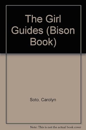 Bild des Verkufers fr The Girl Guides (Bison Book) zum Verkauf von WeBuyBooks