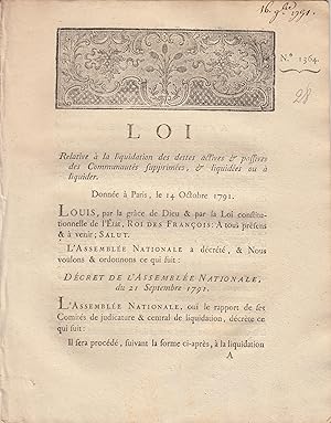 Seller image for Loi relative  la liquidation des dettes actives & passives des communauts supprimes, & liquides ou  liquider : donne  Paris, le 14 octobre 1791. for sale by PRISCA