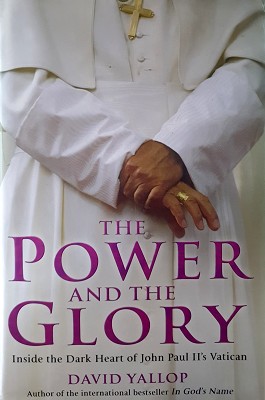 Seller image for The Power And The Glory: Inside The Dark Heart Of John Paul II's Vatican for sale by Marlowes Books and Music